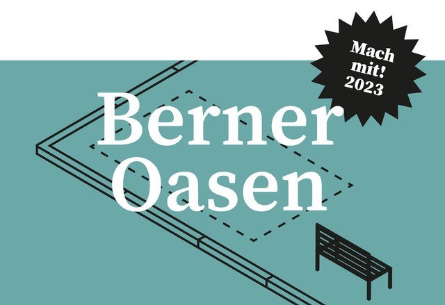 «Berner Oasen»: Jetzt bewerben für 2023