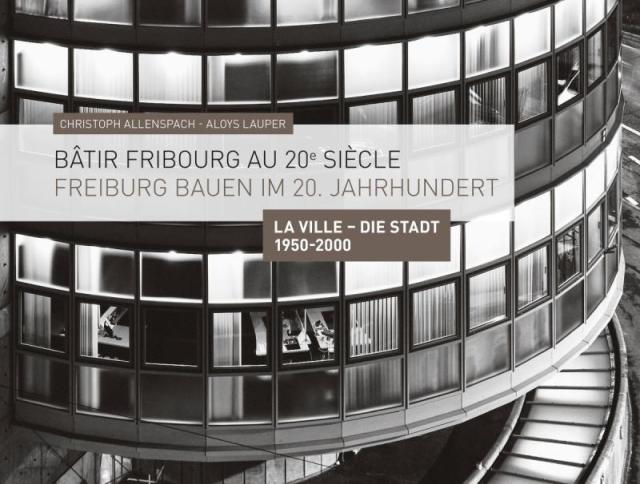 La SIA présente une étude sur l\'architecture du 20e siècle à Fribourg
